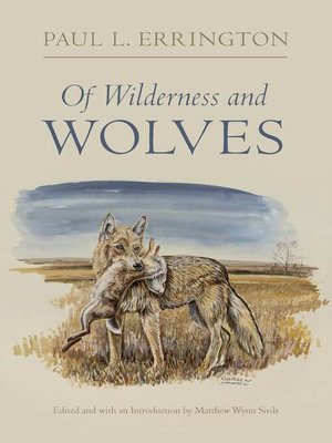 cover image of Of Wilderness and Wolves